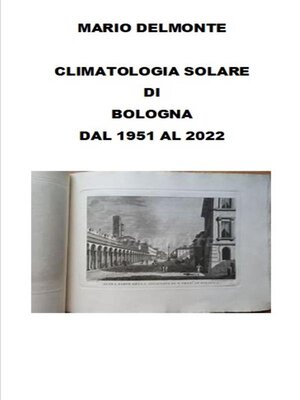cover image of Climatologia solare di Bologna dal 1951 al 2022